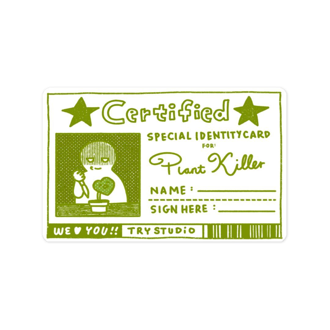 certified plant killer | Sticker