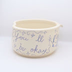 You'll be okay | Matcha Bowl