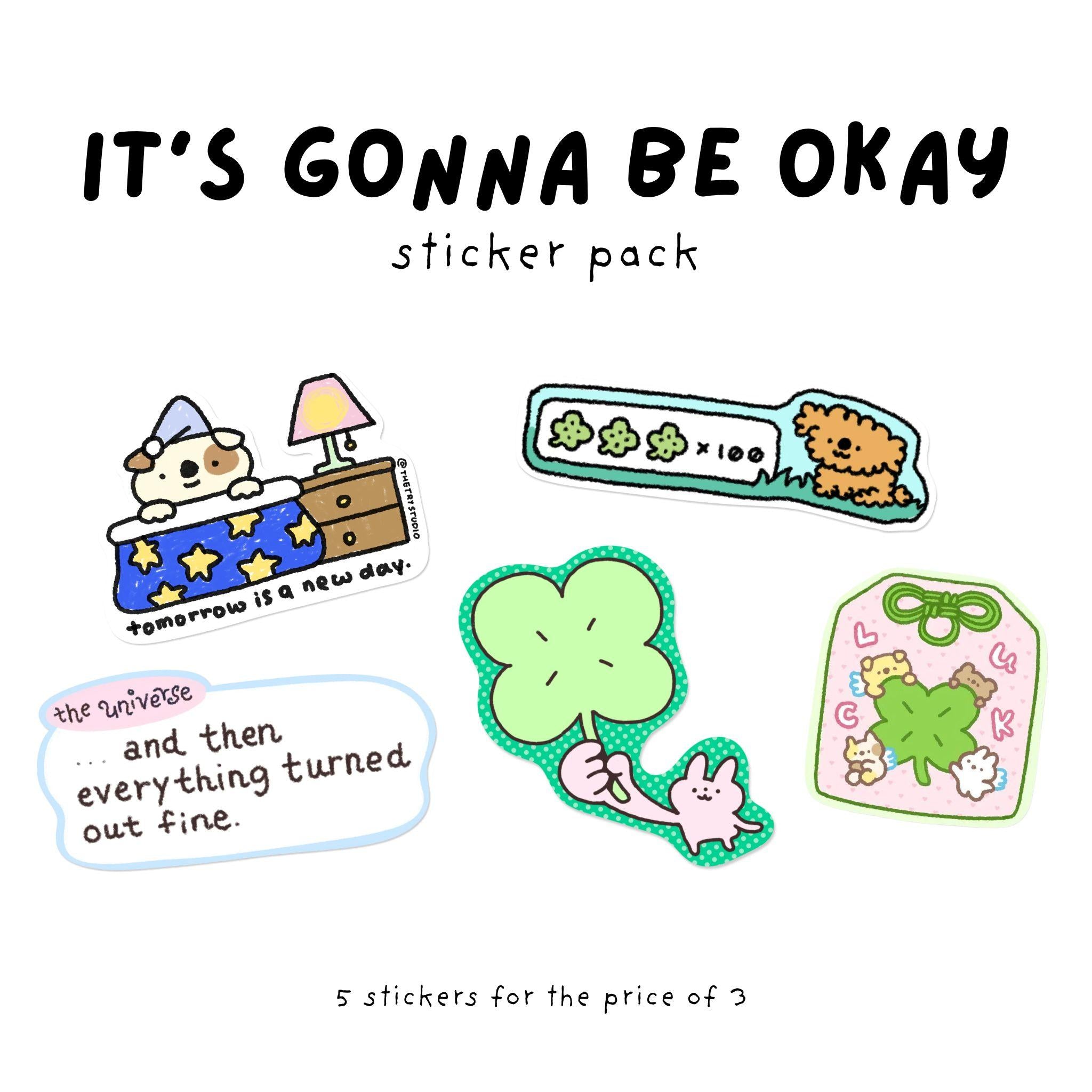 It's gonna be okay | Sticker Pack