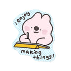 I Enjoy Making Things | Sticker