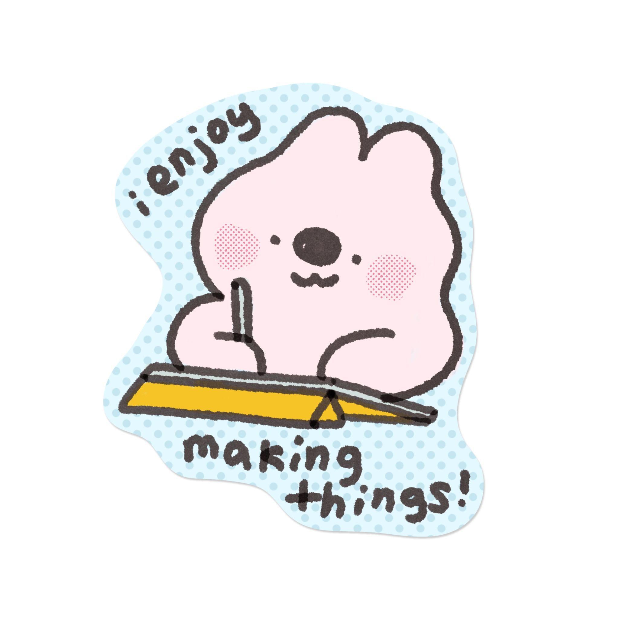 I Enjoy Making Things | Sticker