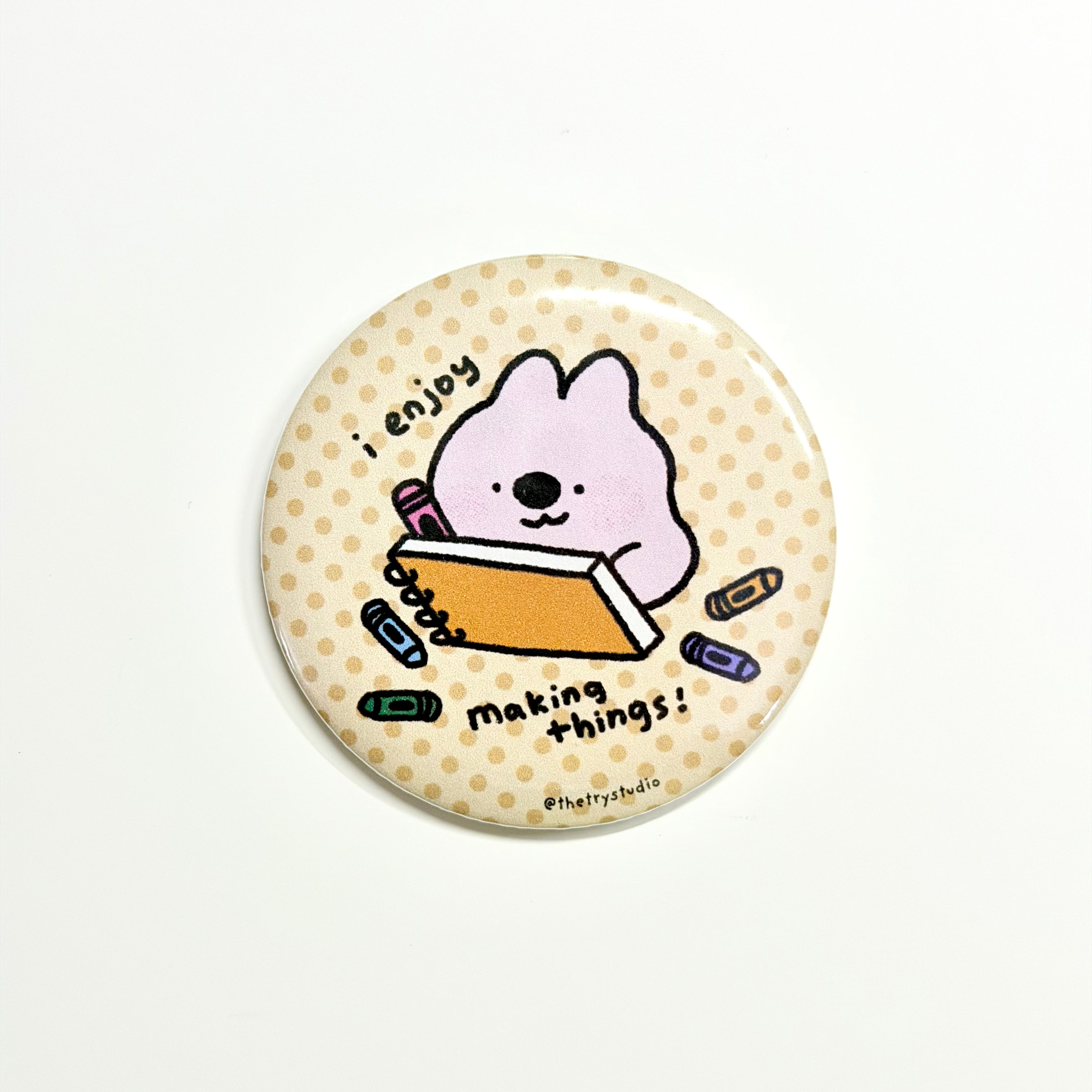 I Enjoy Making Things! | Badge