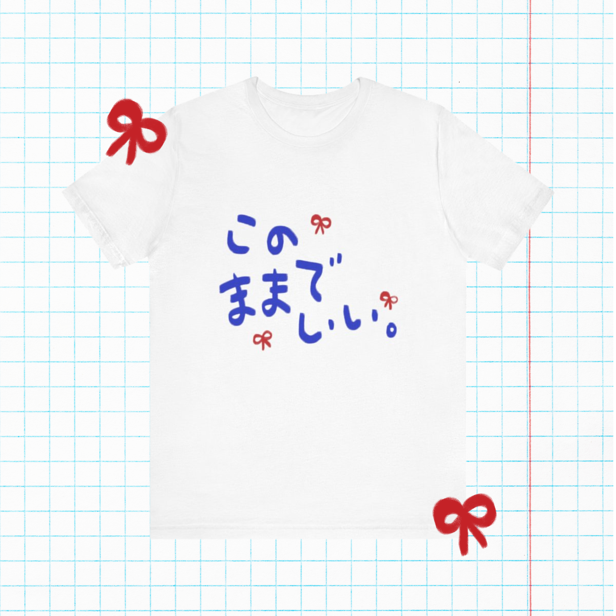 Just the Way It Is | White Graphic Tee, Minimal Typography