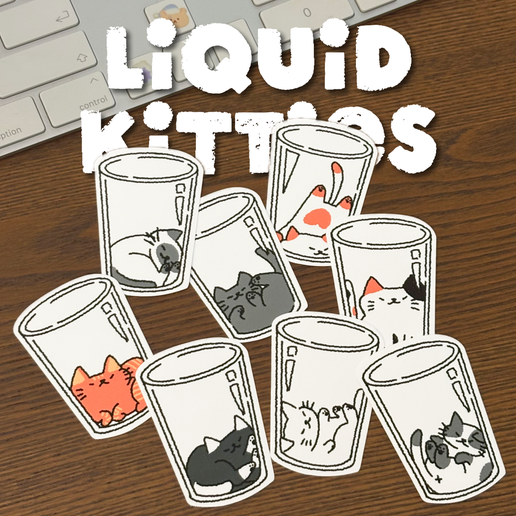 Liquid Kitties